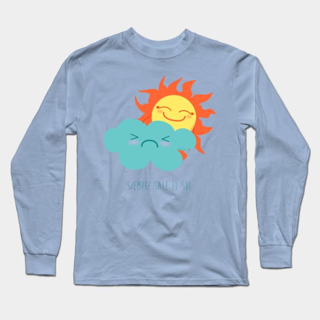 Siempre sale el sol Long Sleeve T-Shirt by Pendientera